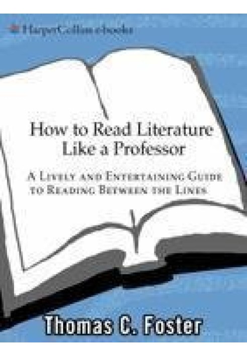 How to read literature like a professor. A lively and engaging guide to reading between the lines