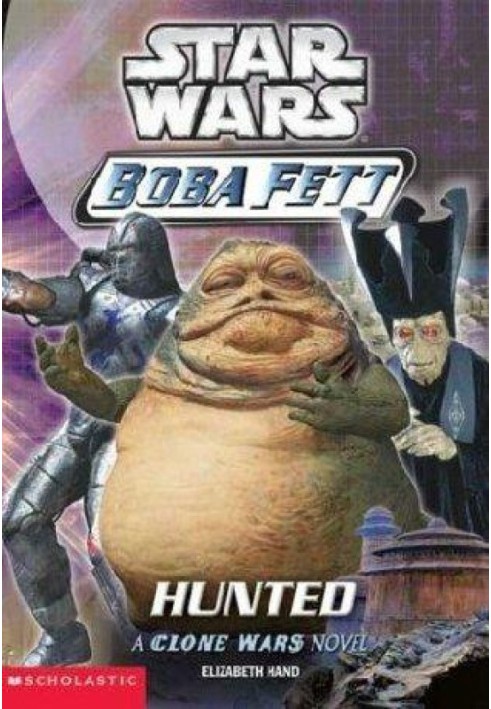 Star Wars. Boba Fett 4: Hunted