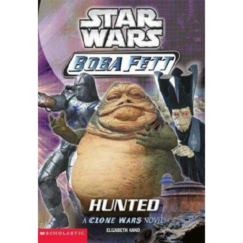 Star Wars. Boba Fett 4: Hunted
