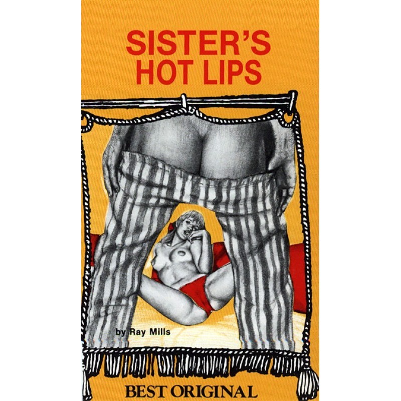 Sister's hot lips