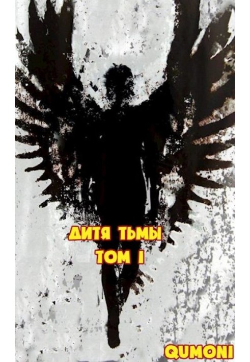 Child of darkness. Volume 1