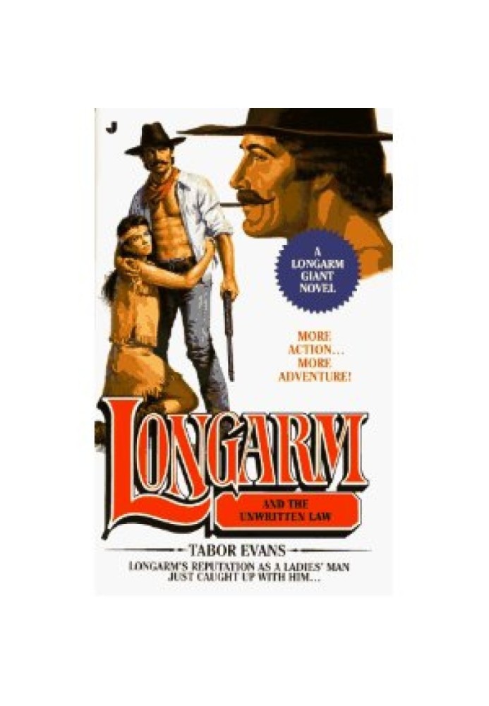 Longarm and the Unwritten Law