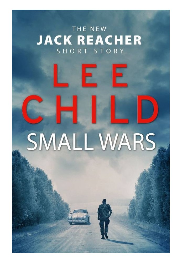 Small Wars (The new Jack Reacher short story)