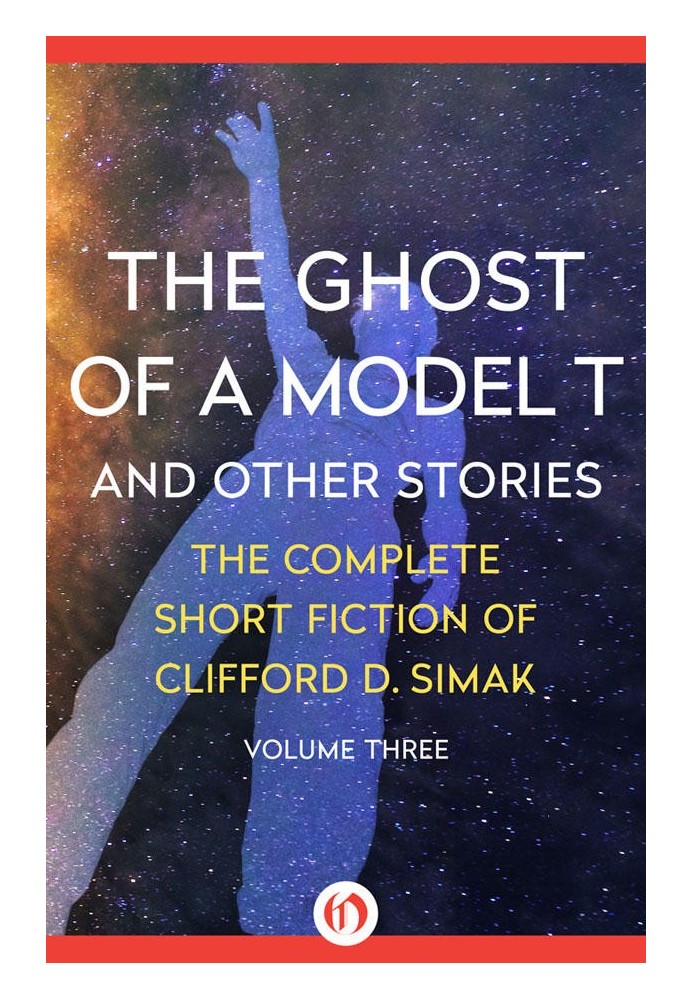 The Ghost of a Model T : And Other Stories