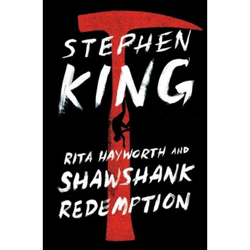 Rita Hayworth and Shawshank...