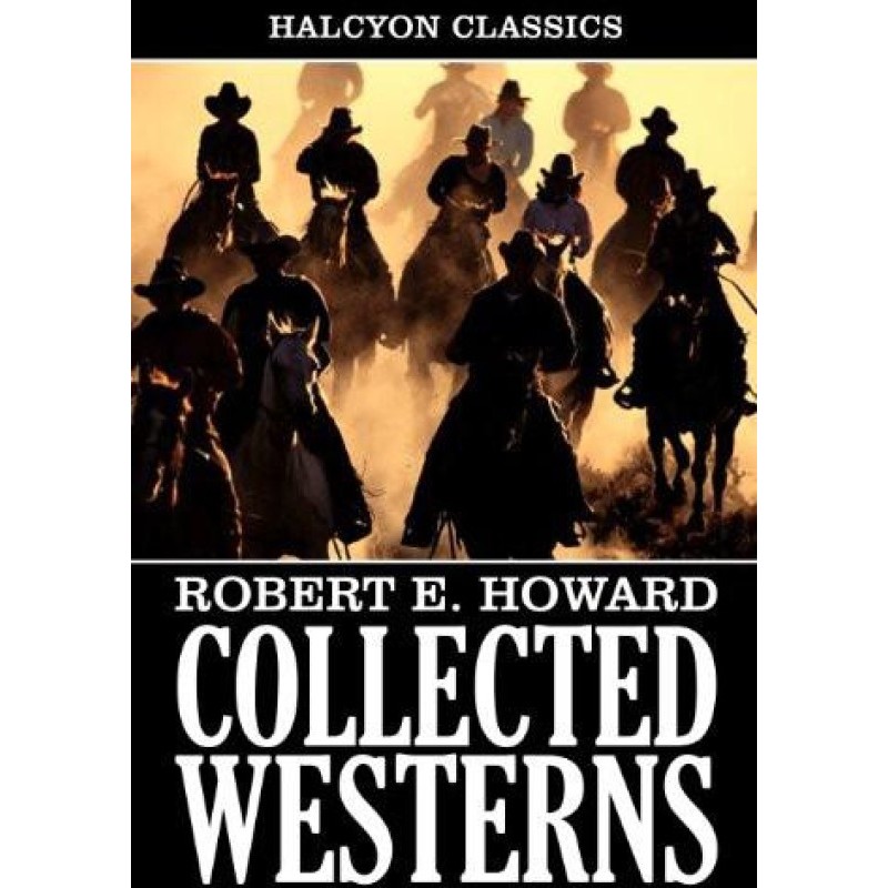 Collected Western Stories...