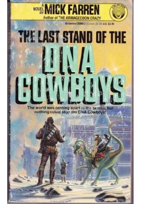 Last Stand of the DNA Cowboys