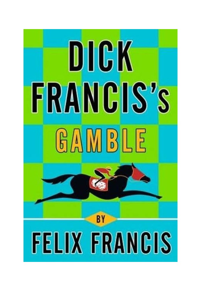 Dick Francis's Gamble