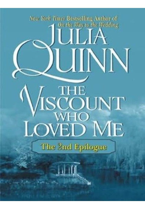 The Viscount Who Loved Me: The Epilogue II