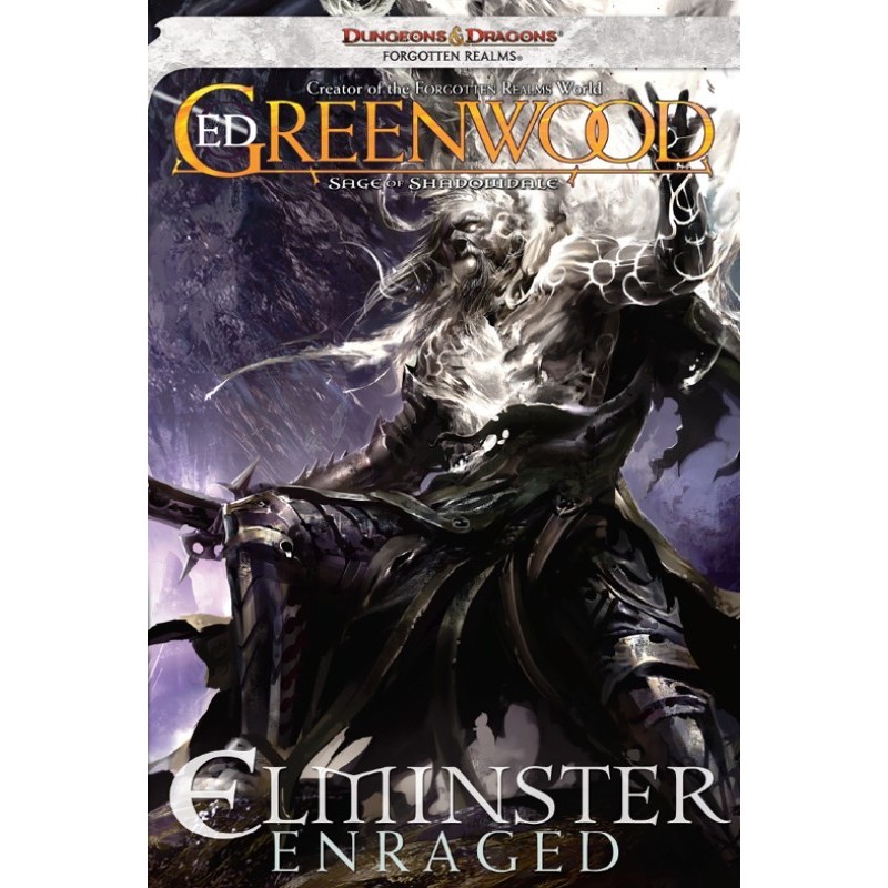 Elminster Enraged