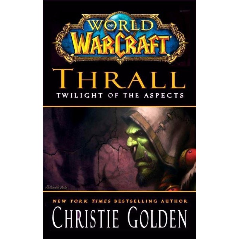 Thrall: Twilight of the...