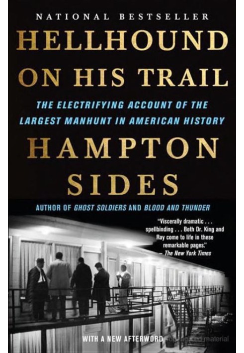 Hellhound on His Trail: The Stalking of Martin Luther King, Jr. And the International Hunt for His Assassin