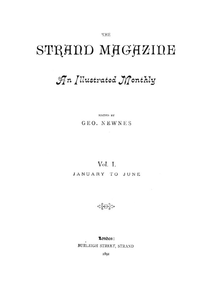 The Strand Magazine, Vol. 01, No. 05, May 1891 An Illustrated Monthly