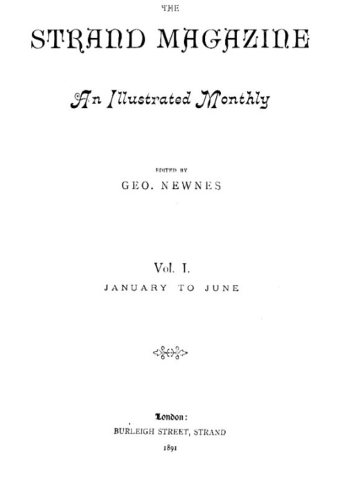 The Strand Magazine, Vol. 01, No. 05, May 1891 An Illustrated Monthly