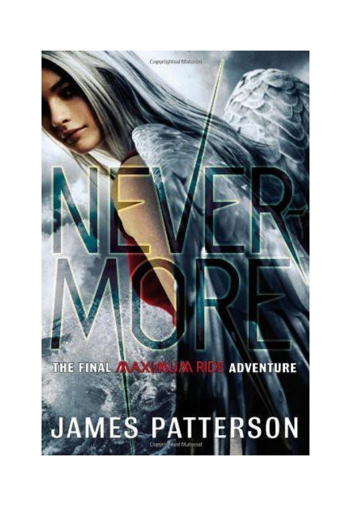 Nevermore: The Final Maximum Ride Adventure