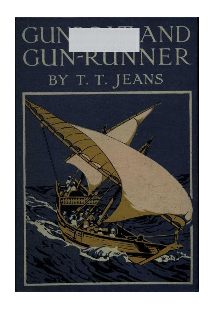 Gunboat and Gun-runner: A Tale of the Persian Gulf