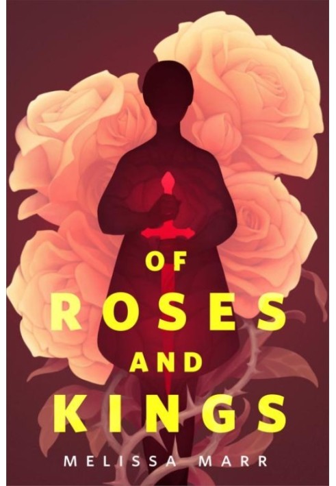 Of Roses and Kings