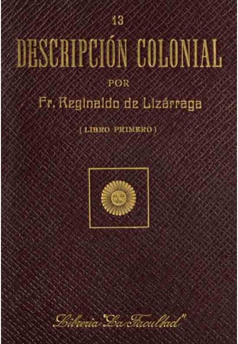 Колониальное описание, первая книга (1/2)