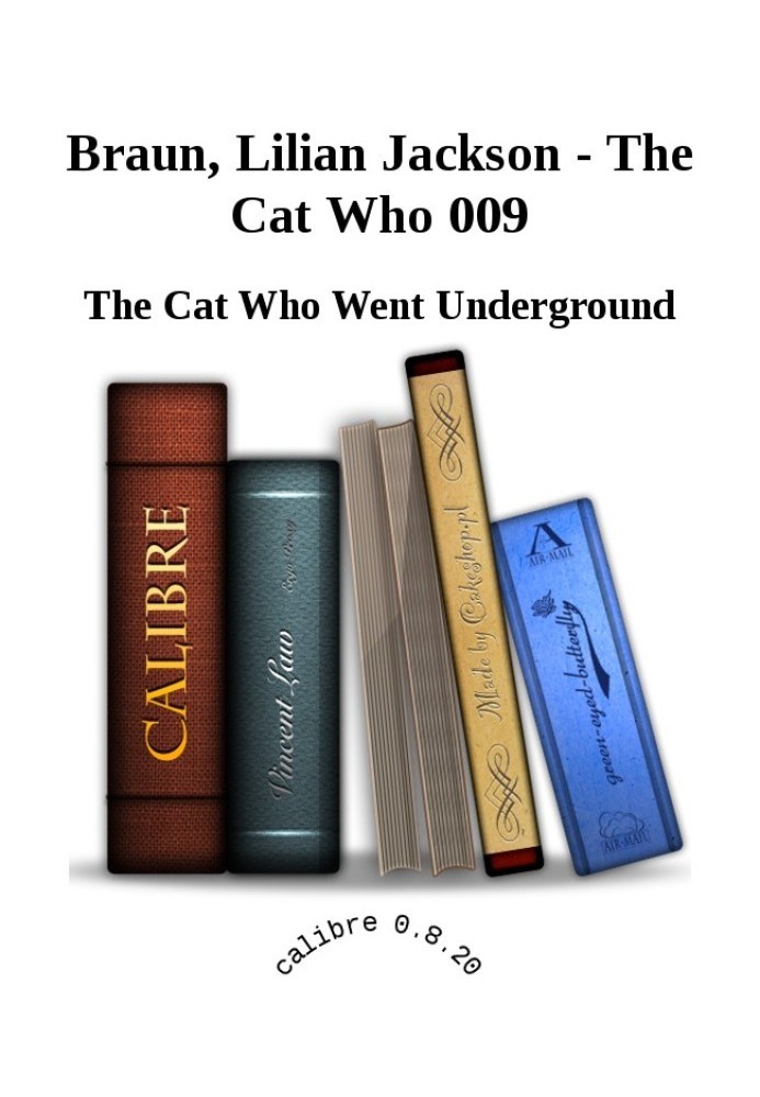 The Cat Who Went Underground