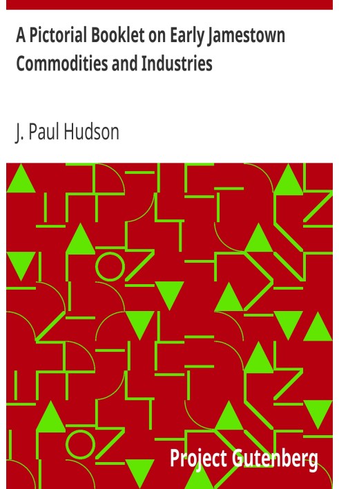 Ілюстрований буклет про товари та промисловість раннього Джеймстауна