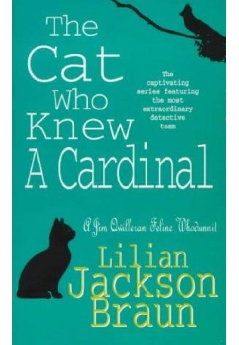 The Cat Who Knew A Cardinal