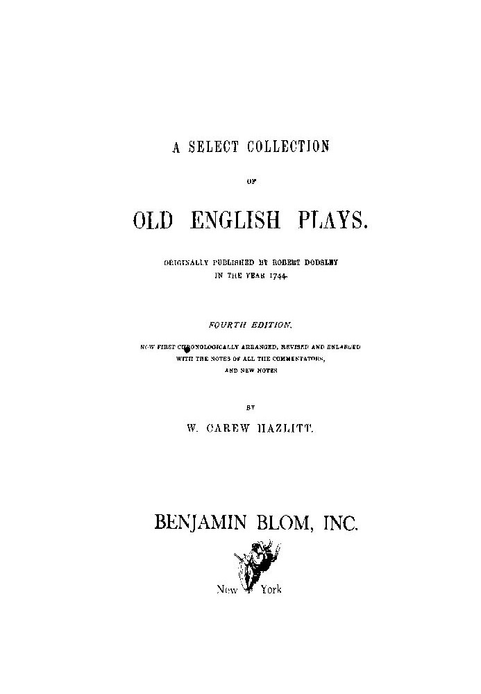 A Select Collection of Old English Plays, Volume 10