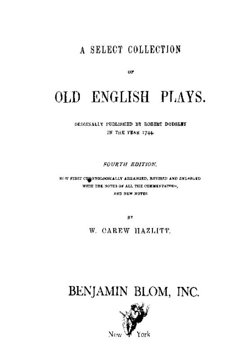 A Select Collection of Old English Plays, Volume 10