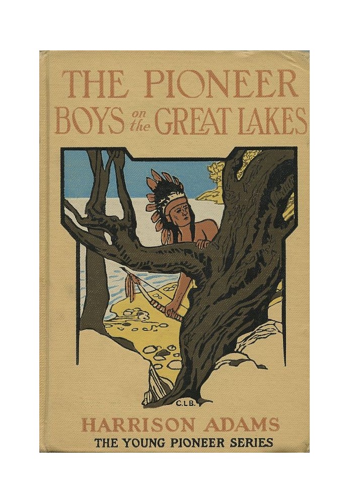 The Pioneer Boys on the Great Lakes; or, On the Trail of the Iroquois