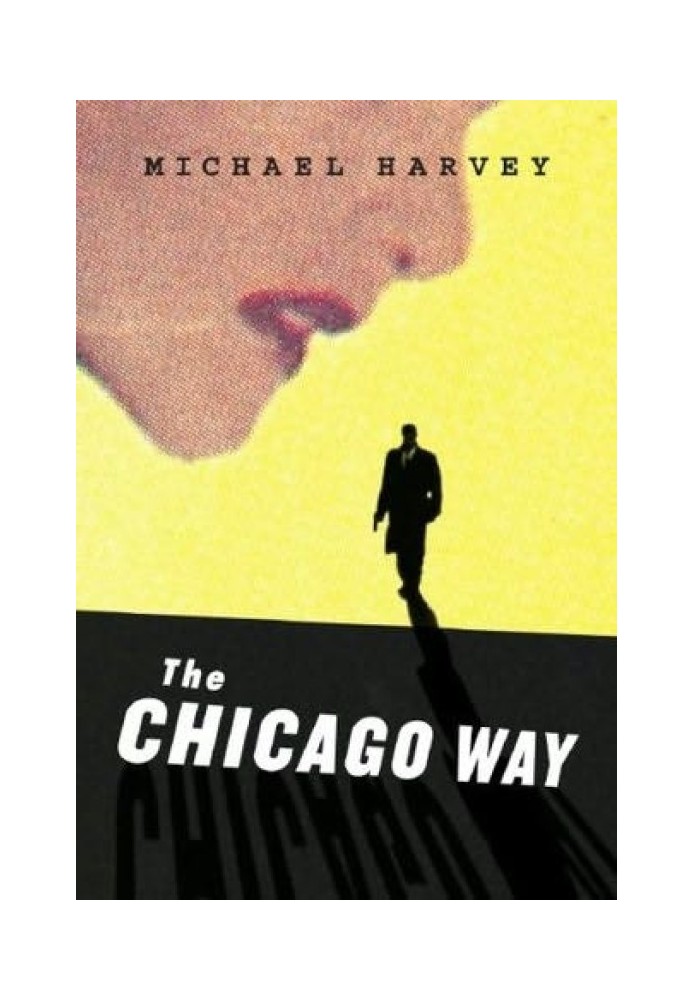 The Chicago Way