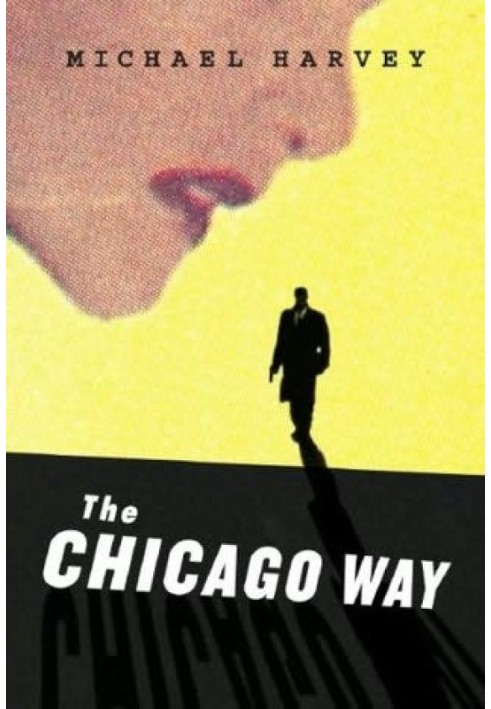 The Chicago Way