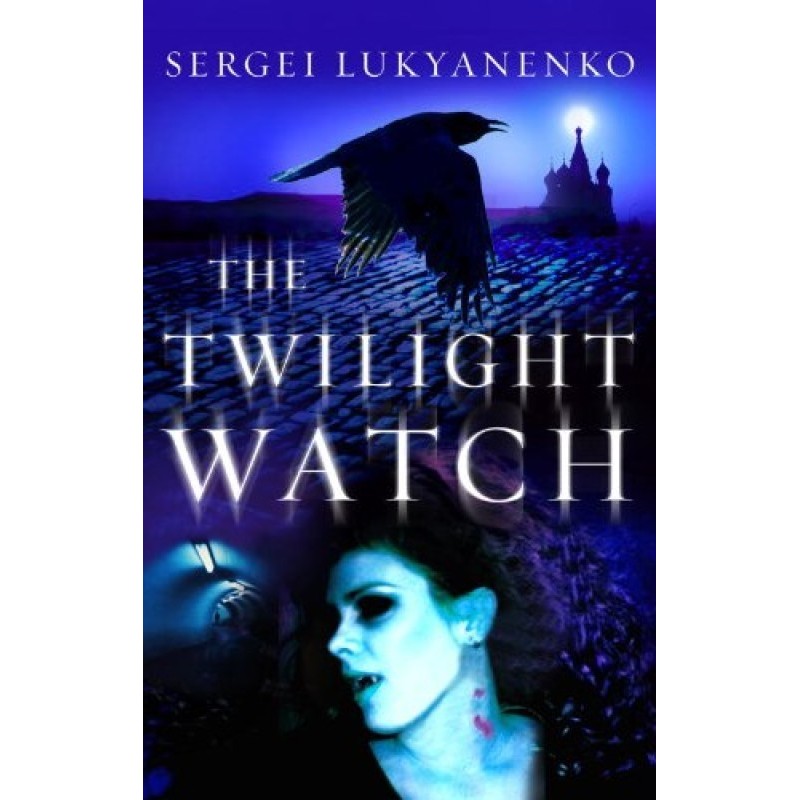 The Twilight Watch