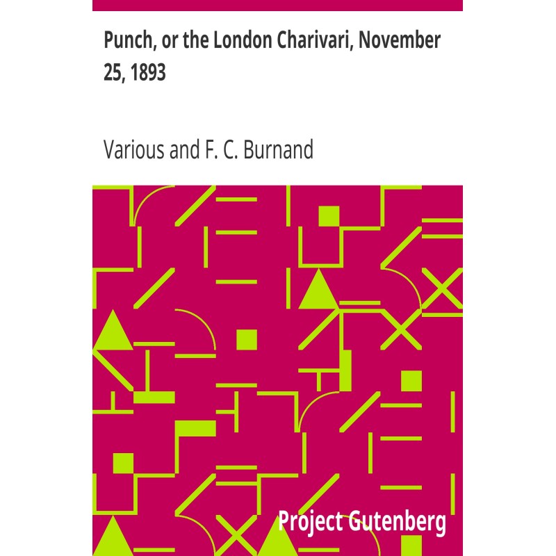 Punch, or the London...