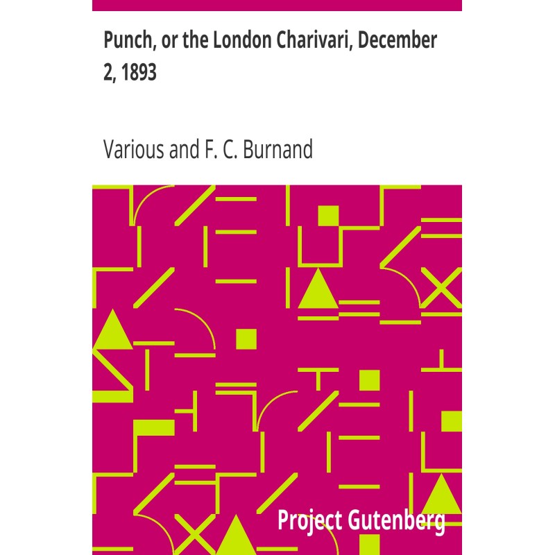 Punch, or the London...