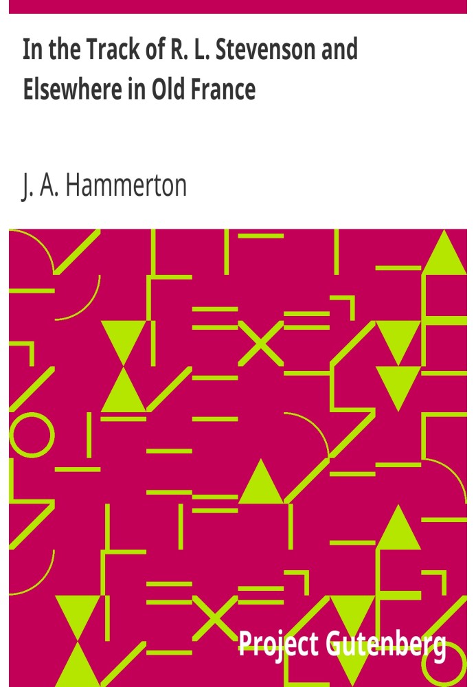 На слід Р. Л. Стівенсона та в інших місцях Старої Франції