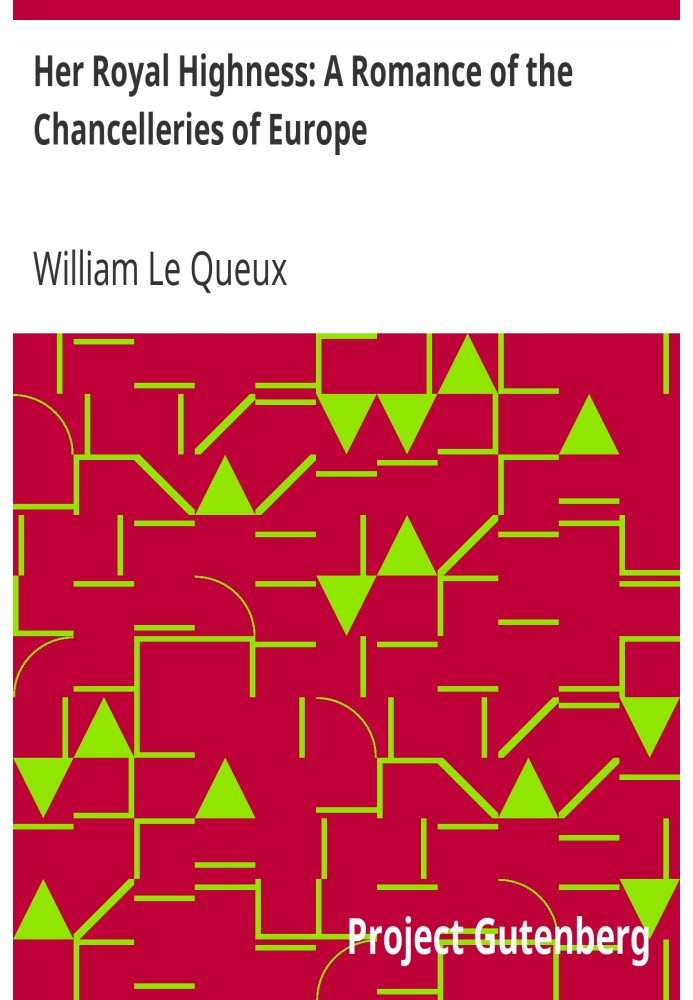 Її Королівська Високість: роман про канцелярії Європи