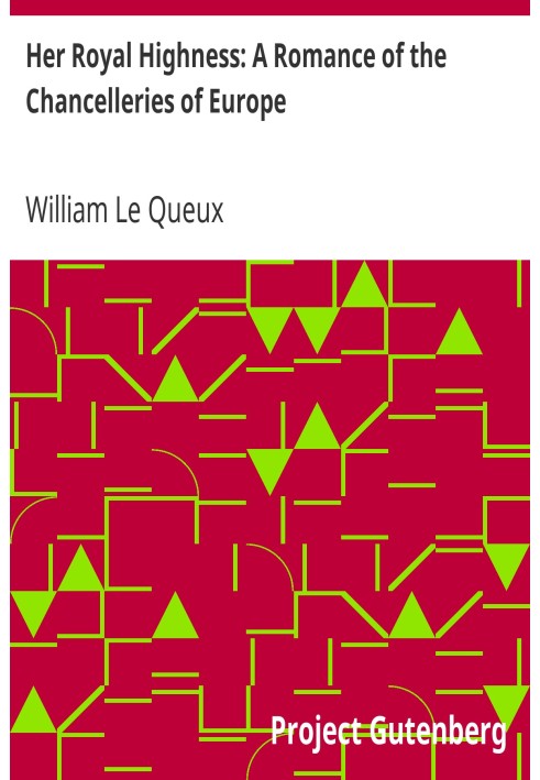 Її Королівська Високість: роман про канцелярії Європи