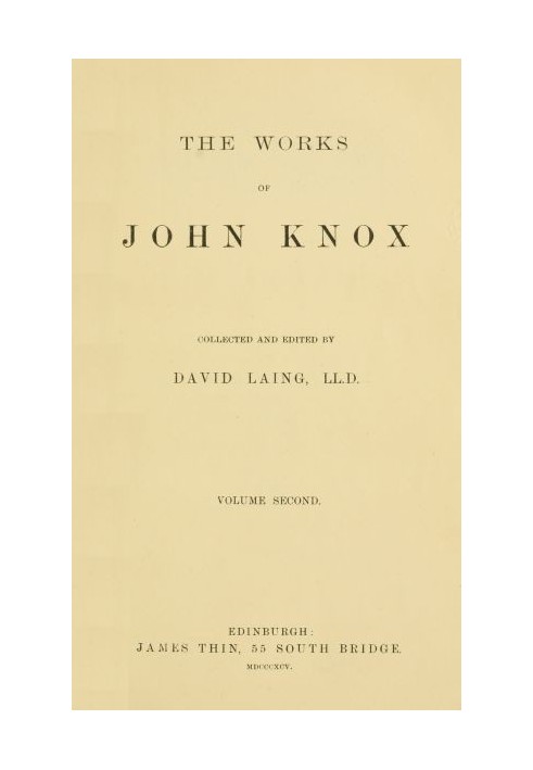 The Works of John Knox, Volume 2 (of 6)