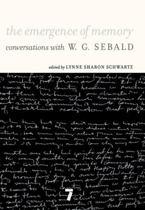 The Emergence of Memory: Conversations with W.G. Sebald