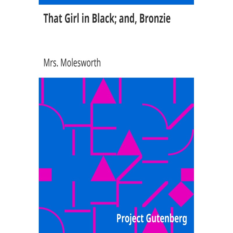 That Girl in Black; and,...