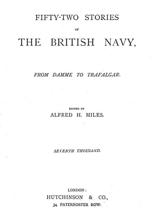 Fifty-two Stories of the British Navy, from Damme to Trafalgar.