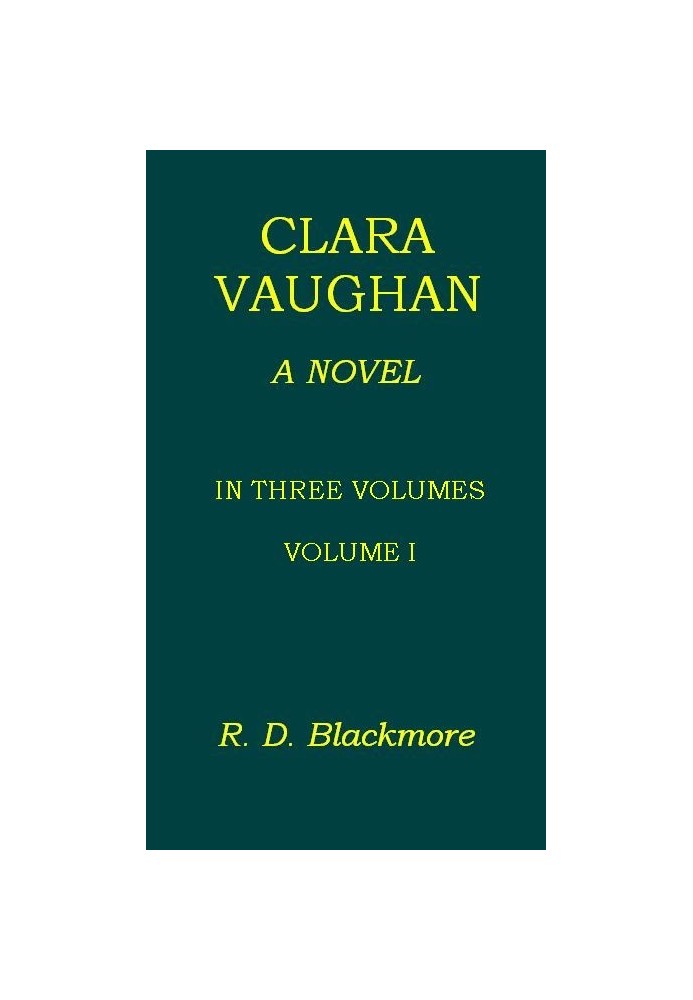 Clara Vaughan, Volume 1 (of 3)