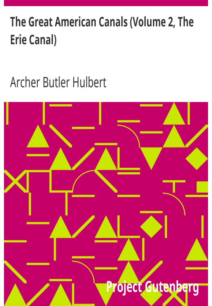The Great American Canals (Volume 2, The Erie Canal)