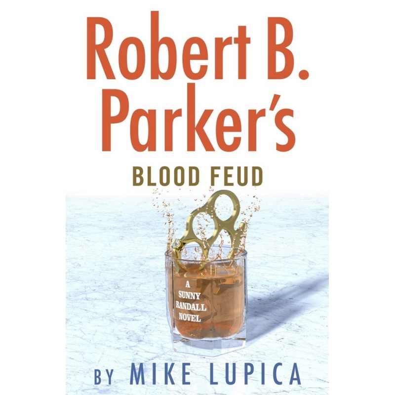Robert B. Parker’s Blood Feud