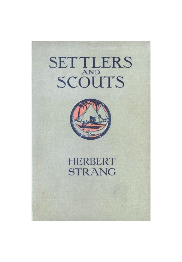 Settlers and Scouts: A Tale of the African Highlands