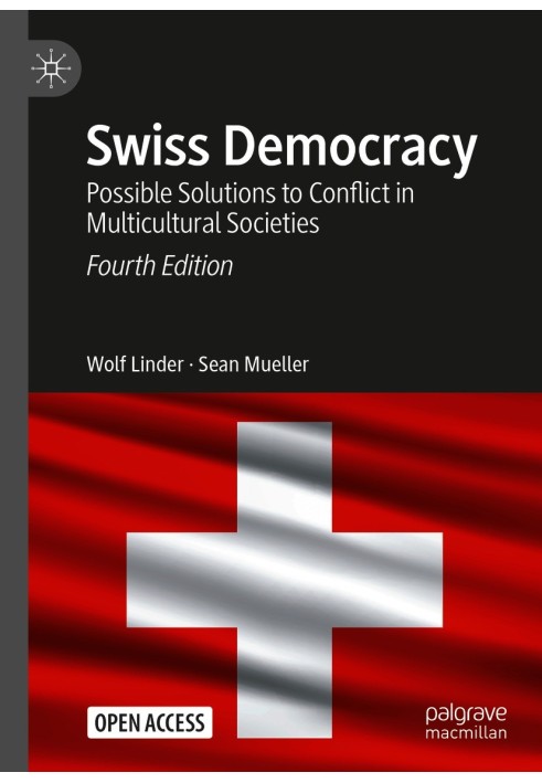 Swiss democracy. Possible solutions to conflicts in multicultural societies