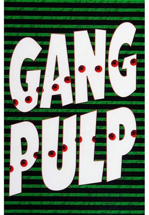 Gang Pulp