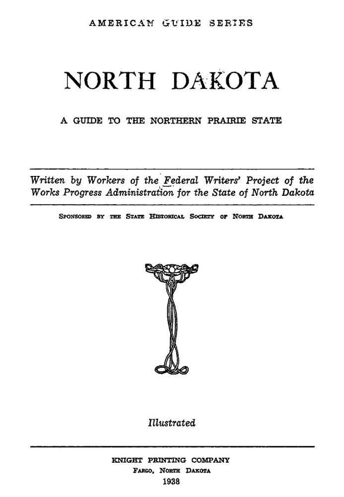 North Dakota: A Guide to the Northern Prairie State