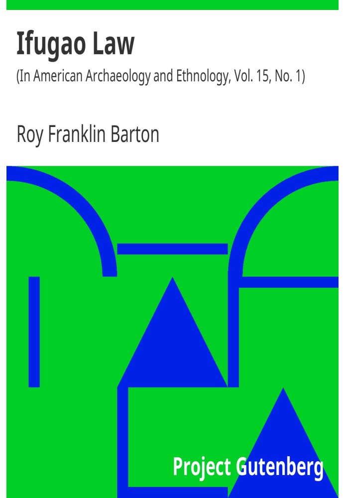 Закон Іфугао (В американській археології та етнології, том 15, № 1)