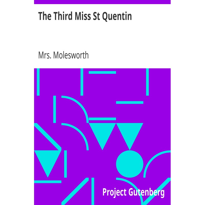 The Third Miss St Quentin