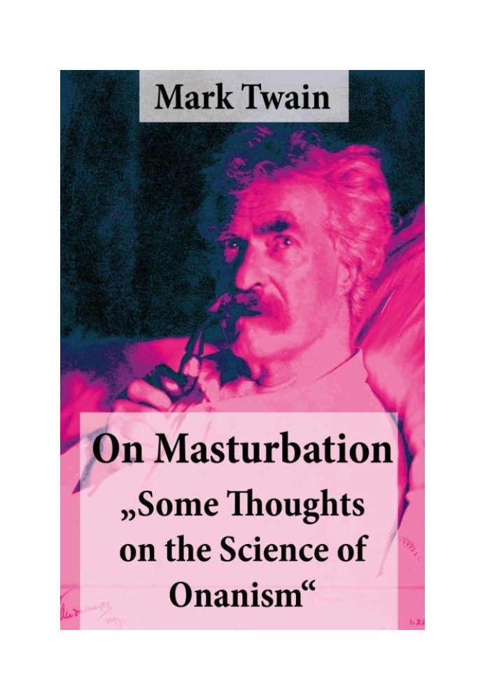 On Masturbation: Some Thoughts on the Science of Onanism